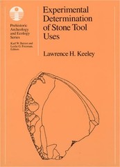 Experimental Determination of Stone Tool Uses: A Microwear Analysis (Paperback o