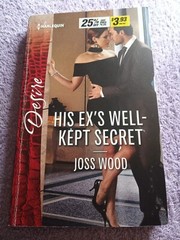 His Ex’s Well-Kept Secret by Joss Wood (2017, Mass Market)