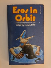 Eros In Orbit – Edited by Joseph Elder – 1974 Pocket Books Paperback