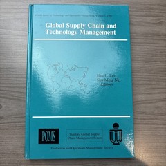 GLOBAL SUPPLY CHAIN AND TECHNOLOGY MANAGEMENT By Hau L. Lee & Shu Ming Ng