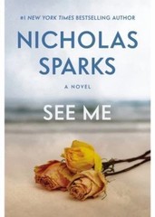 See Me – 9781455520619, Nicholas Sparks, hardcover