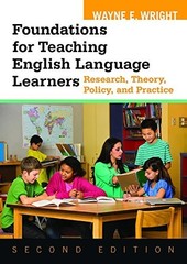 Foundations for Teaching English Language Learners : Research, Theory NEW