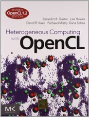Heterogeneous Computing With Open Cl 1.2 by Gaster NEW Paperback